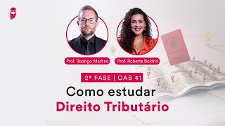 OAB 41  Como estudar para a 2ª Fase de Direito Tributário [upl. by Ahscrop]