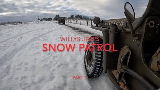 Willys Jeeps Snow Patrol Part 1 [upl. by Iur]