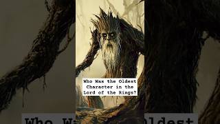 Who Was the Oldest Character in the Lord of the Rings lordoftheringslore lordoftherings lotr [upl. by Markus]