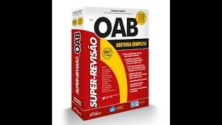 SUPERREVISÃO OAB  DOUTRINA COMPLETA  7ª Ed  2017 [upl. by Friedberg781]