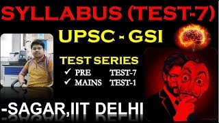 TEST 7 PREMINARILY TEST 1 MAINS  UPSC COMBINED GEO SCIENTISTS SAGAR BHOWMICK IITAN CHEMISTRY [upl. by Aneehta]