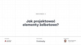 Jak projektować elementy żelbetowe w technologii SYSTEM 3E [upl. by Dnumyar949]