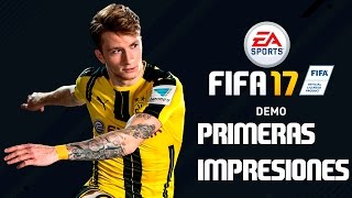 FIFA 17 Demo Primeras Impresiones Gameplay [upl. by Einotna]