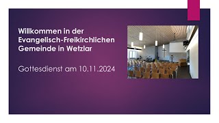 Gottesdienst Baptisten Wetzlar am 10112024 [upl. by Yannodrahc879]