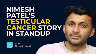 Nimesh Patels Testicular Cancer Story in Standup   BackTable Urology Clips [upl. by Lemuelah]