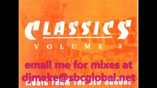 Classics Vol 3  Bad Boy Bill  Old School Chicago House Music Mix  Wbmx [upl. by Neirrad]