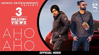 Aho Nii Aho  Gagan Kokri  Punjabi Songs  GringoEntertainmentsofficial [upl. by Ellerrehs]