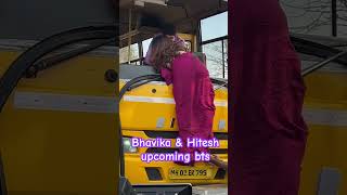 Hitesh amp Bhavika upcoming btsbhavikasharmahiteshbhardwajviralvideoactionbtsshortsghkkpmsavi [upl. by Nayrb]