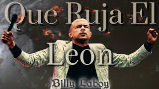 Billy Laboy  Que Ruja El Leon  LIVE [upl. by Nolrah]