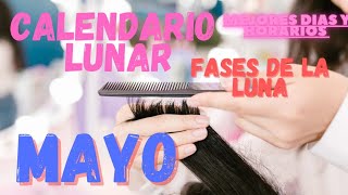 Días para cortar el cabello MAYO CALENDARIO LUNAR corte de pelo y depilación haircut cortedepelo [upl. by Naimad753]