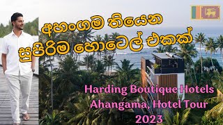 Harding Boutique Hotels  Ahangama Sri Lanka Full Hotel Tour 2023 [upl. by Naitsyrk]