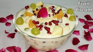 बाजार जैसी फ्रूट क्रीम बनाये घर पर  Fruit Cream Recipe  Dessert Recipe [upl. by Ideih]