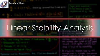 Linear Stability Analysis  Dynamical Systems 3 [upl. by Satterfield]