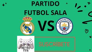 PARTIDO FUTBOL SALA  REAL MADRID VS MANCHESTER CITY 29052024 VOLTA PS4 [upl. by Doll]