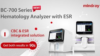 New Generation Hematology Analyzers with ESR  Mindray BC700 Series  CBC  ESR in 90 Secs [upl. by Eitteb520]