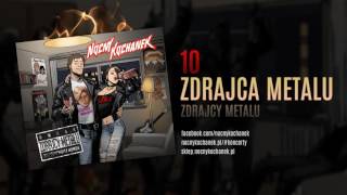 10 Nocny Kochanek  Zdrajca Metalu oficjalny odsłuch albumu [upl. by Anidene975]