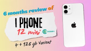 iPhone 12 Mini Cashify Honest 6 Months Review [upl. by Savanna]