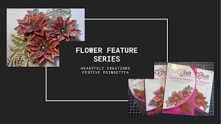 Flower Feature Series  Heartfelt Creations Festive Poinsettia [upl. by Pich]