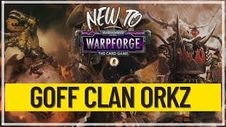 Goff Clan Orkz Faction Intro New to Warpforge Series [upl. by Etnahsal377]