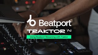 Beatport Streaming x NativeInstruments Traktor Integration Walkthrough [upl. by Mcquade]