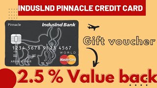 Induslnd Pinnacle World Credit Card  Movie Ticketgift voucher and airport lounge access free 🆓🆓 [upl. by Bridie432]