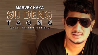 Su deng Taong By marvey Kaya cip  Falend seilatu [upl. by Hinze]