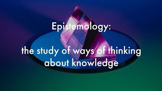 The importance of epistemology [upl. by Loree]