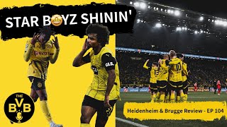 STAR BOYZ SHININ  Heidenheim and Club Brugge Review  EP 104 [upl. by Donohue373]