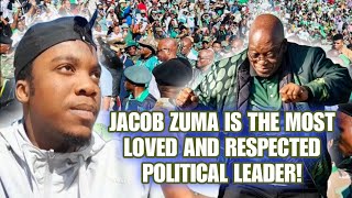 Jacob Zuma Is The Most Loved And Respected Political Leader [upl. by Wenn]