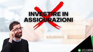 Investire in Assicurazioni è Sbagliato i 3 Motivi Fondamentali per Stare alla Larga dalle Polizze [upl. by Hpseoj]