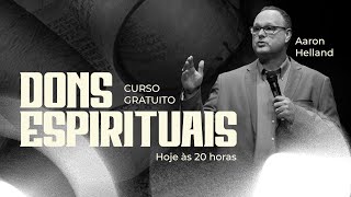 CURSO GRATUITO DONS ESPIRITUAIS [upl. by Travus]