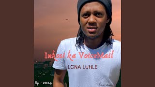 Lona luhle feat Thisha wamagcokama [upl. by Salohcim310]