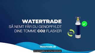 Genopfyldning af CO2 hos Watertrade [upl. by Ravo824]