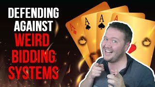 How To Defend Against Weird Bidding Systems [upl. by Harbard]