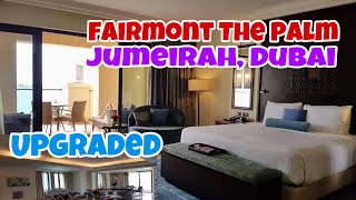 FAIRMONT THE PALM JUMEIRAH DUBAI Upgraded to Gold Executive Suite [upl. by Ringsmuth691]