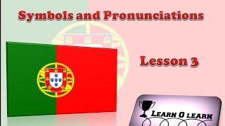 Easy Learning lesson3 Symbols and pronunciations EUROPEAN PORTUGUESE [upl. by Notlem]