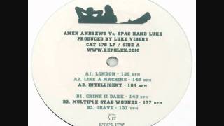 Amen Andrews Vs Spac Hand Luke Luke Vibert  Intelligent [upl. by Wina298]