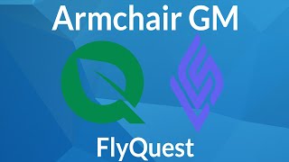 Armchair GM FlyQuest [upl. by Hpsoj]