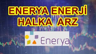 ENERYA ENERJİ HALKA ARZ [upl. by Eiznekcam]