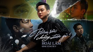 ĐẬM SÂU CHẲNG ĐƯỢC GÌ  HOÀI LÂM  OFFICIAL MUSIC VIDEO [upl. by Ayidah263]