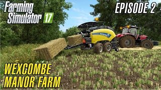 Lets Play Farming Simulator 2017  Wexcombe Manor Farm 17  Episode 2 [upl. by Aruam]