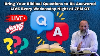 LIVE Question and Answer Night  Bring Your Biblical Questions [upl. by Yllehs145]