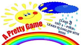 Class 3 3rd Std A Pretty Game Poem  English TextbookLearn in English with Hindi [upl. by Otrevire328]