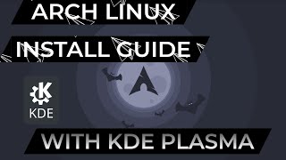 Arch linux installation guide With KDE Plasma Desktop [upl. by Nnyroc]