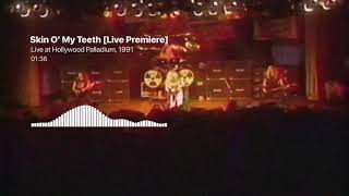 Megadeth  Skin O My Teeth Early Version Live at Hollywood Palladium 1991 Live Premiere [upl. by Prussian650]