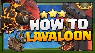 How to LavaLoon  TH10 Attack Strategy Guide for 3 Stars  Clash of Clans  Elite Gaming CWL Week 6 [upl. by Culosio]