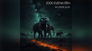 Die Wilde Jagd  2000 Elefanten [upl. by Smitt]