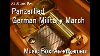 PanzerliedGerman Military March Music Box [upl. by Boeke]