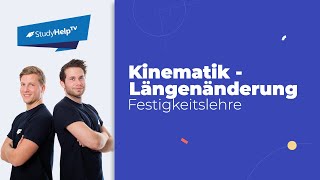 Stabkräfte  Kinematik  Längenänderung Technische Mechanik StudyHelp [upl. by Doowrehs516]