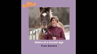 Embracing Opportunities To Be Around Horses with Fran Severn [upl. by Amian]